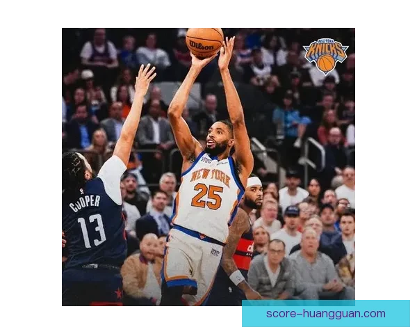 奇才创队史最长16连败难挡尼克斯豪取六连胜唐斯布伦森联手发威